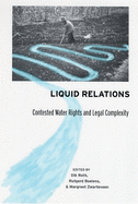 Liquid Relations: Contested Water Rights and Legal Complexity