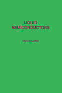 Liquid semiconductors