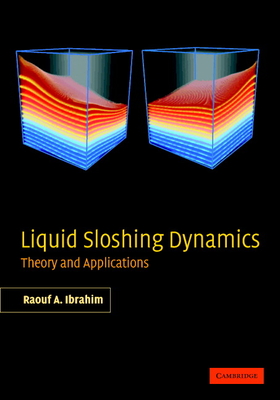 Liquid Sloshing Dynamics - Ibrahim, Raouf A