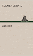 Liquidiert