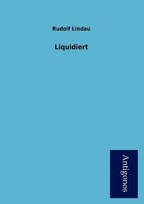 Liquidiert - Lindau, Rudolf