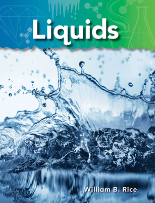 Liquids - Rice, William B