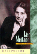 Lise Meitner: A Life in Physics Volume 11