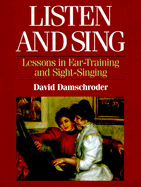 Listen and Sing: Lessons in Ear-Training and Sight-Singing
