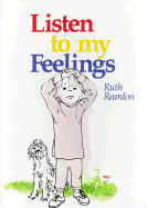Listen to My Feelings