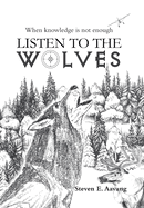 Listen to the Wolves