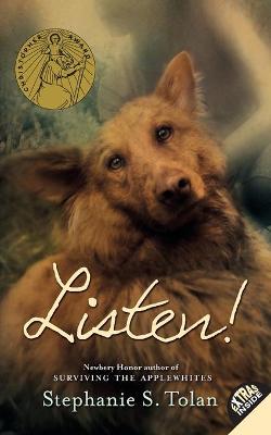Listen! - Tolan, Stephanie S