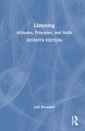 Listening: Attitudes, Principles, and Skills