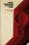 Listening Comprehension and Note Taking Course - James, K., and Jordan, R.R., and Matthews, A.J.