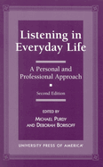 Listening in Everyday Life: A Personal and Professional Approach