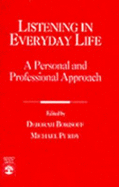 Listening in Everyday Life: A Personal and Professional Approach