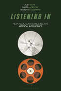 Listening in: How Audio Surveillance Became Artificial Intelligence