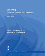 Listening: Processes, Functions, and Competency