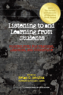 Listening to and Learning from Students: Possibilities for Teaching, Learning, and Curriculum