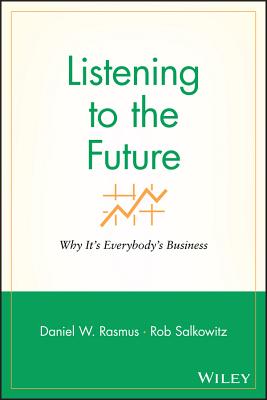Listening to Future-Retail (MSEL) pb - Rasmus, Daniel W, and Salkowitz, Rob
