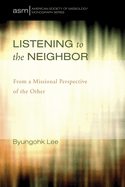 Listening to the Neighbor