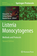 Listeria Monocytogenes: Methods and Protocols