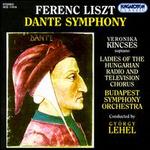 Liszt: Dante Symphony - Veronika Kincses (soprano); Hungarian Radio Chorus (choir, chorus); Budapest Symphony Orchestra; Gy�rgy Lehel (conductor)
