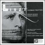 Liszt: Organ Works