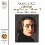 Liszt: Schubert Songs Transcriptions, Vol. 3