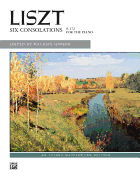 Liszt -- Six Consolations