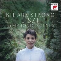 Liszt: Symphonic Scenes - Kit Armstrong (piano)