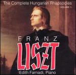 Liszt: The Complete Hungarian Rhapsodies, Vol. 1 - Edith Farnadi (piano)