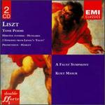 Liszt: Tone Poems; A Faust Symphony