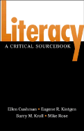Literacy: A Critical Sourcebook