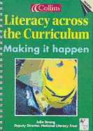 Literacy Across the Curriculum: Making it Happen