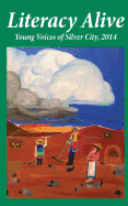 Literacy Alive: Young Voices of Silver City, 2014
