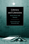 Literacy and Literacies: Texts, Power, and Identity