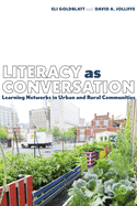 Literacy as Conversation: Learning Networks in Urban and Rural Communities