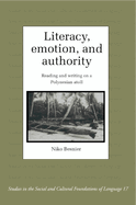Literacy, Emotion and Authority: Reading and Writing on a Polynesian Atoll