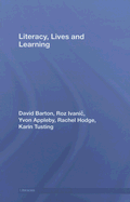 Literacy, Lives and Learning