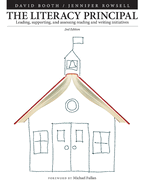 Literacy Principal: Leading, Supporting, and Assessing Reading and Writing Initiatives