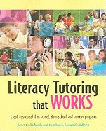 Literacy Tutoring That Works: A Look at Successful In-School, After-School, and Summer Programs