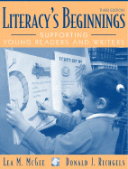 Literacy's Beginnings: Supporting Young Readers and Writers