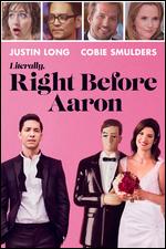 Literally, Right Before Aaron - Ryan Eggold
