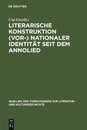 Literarische Konstruktion (Vor-) Nationaler Identit?t Seit Dem Annolied