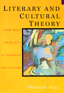 Literary and Cultural Theory: From Basic Principles to Advanced Applications