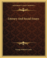 Literary and Social Essays