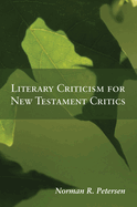 Literary criticism for New Testament critics