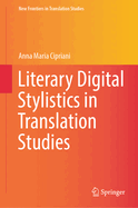 Literary Digital Stylistics in Translation Studies