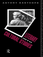 Literary Into Cultural Studies