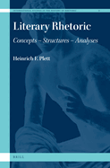 Literary Rhetoric: Concepts - Structures - Analyses