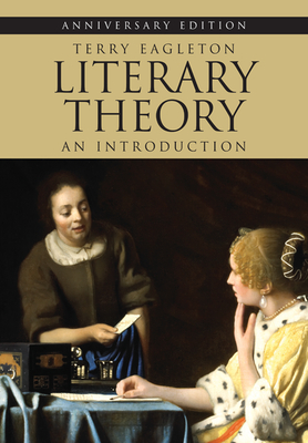 Literary Theory: An Introduction - Eagleton, Terry
