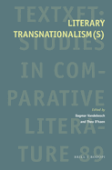 Literary Transnationalism(s)