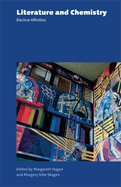 Literature and Chemistry: Elective Affinities