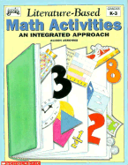 Literature-Based Math Activites: An Integrated Approach - Abrohms, Alison, and Scholastic Books
